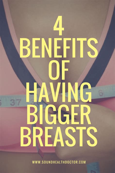 10 Amazing Benefits Of Having Big Breasts [2024] .